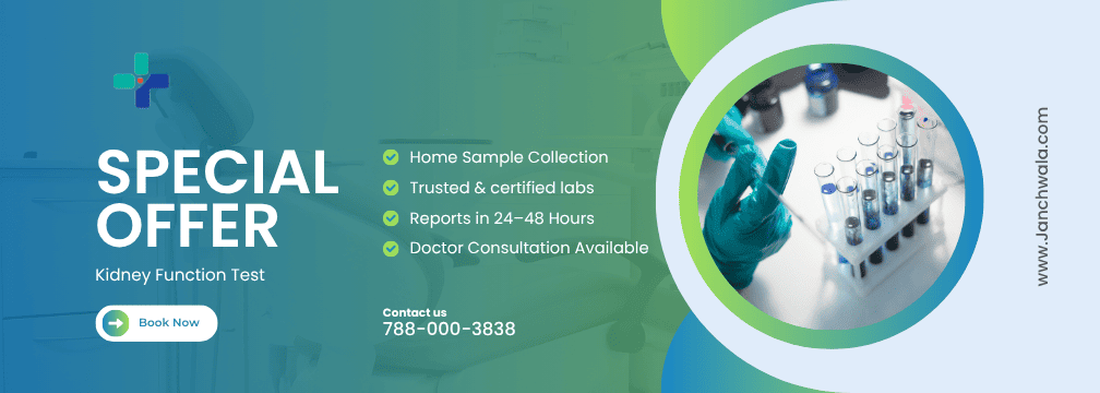 Book Kidney Function Test (KFT) in Patna @ Lowest Price